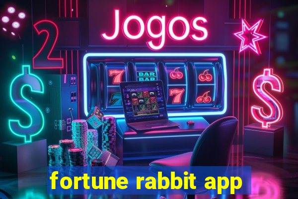 fortune rabbit app